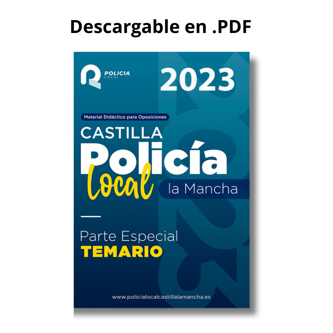 Temario Policía Local Castilla la Mancha – Parte Especial