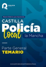 Temario Policía Local Castilla la Mancha – Parte General