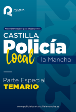 Temario Policía Local Castilla la Mancha – Parte Especial
