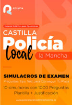 Test Policía Local Castilla la Mancha – Simulacros de Examen
