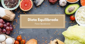 Dieta equilibrada para opositores