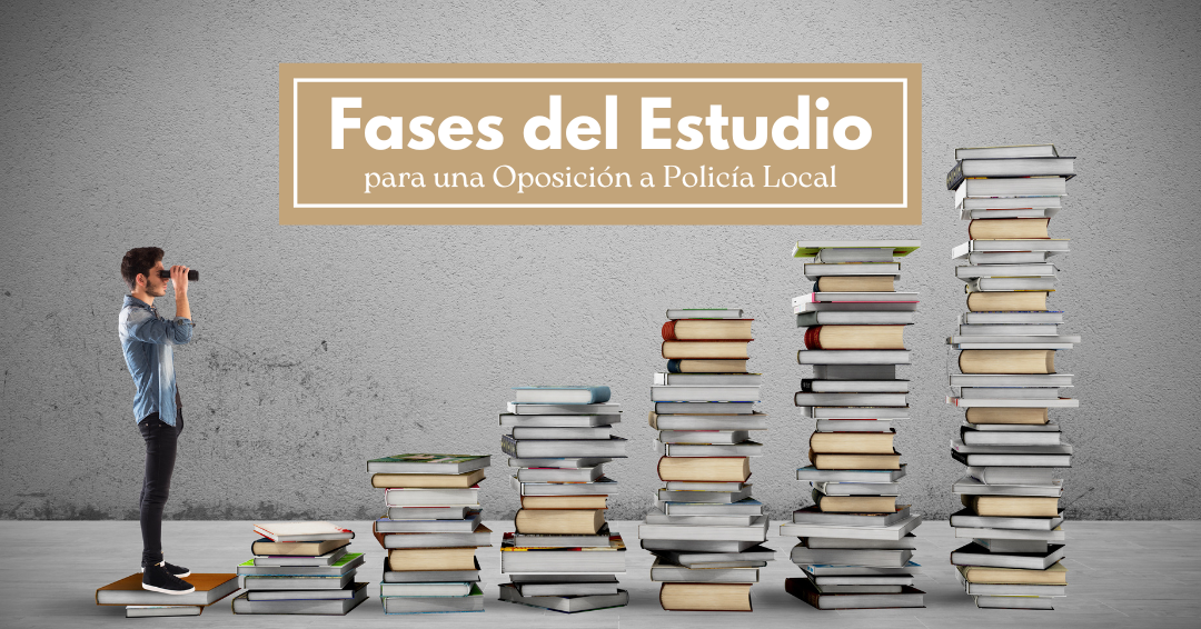 Fases del Estudio para una Oposición de Policía