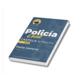 Temario Policía Local Castilla la Mancha – Parte General